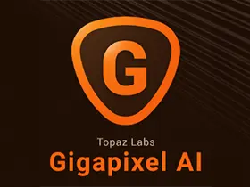 图片无损放大Topaz Gigapixel AI v7.1.2/5.8绿色便携版